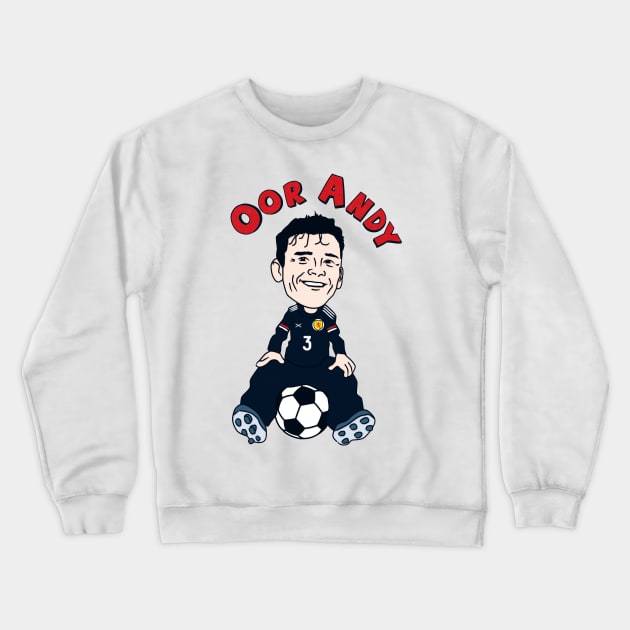 Oor Andy: Tartan Army Version – tribute design for Scotland Captain Andy Robertson Crewneck Sweatshirt by KAMcDermott74